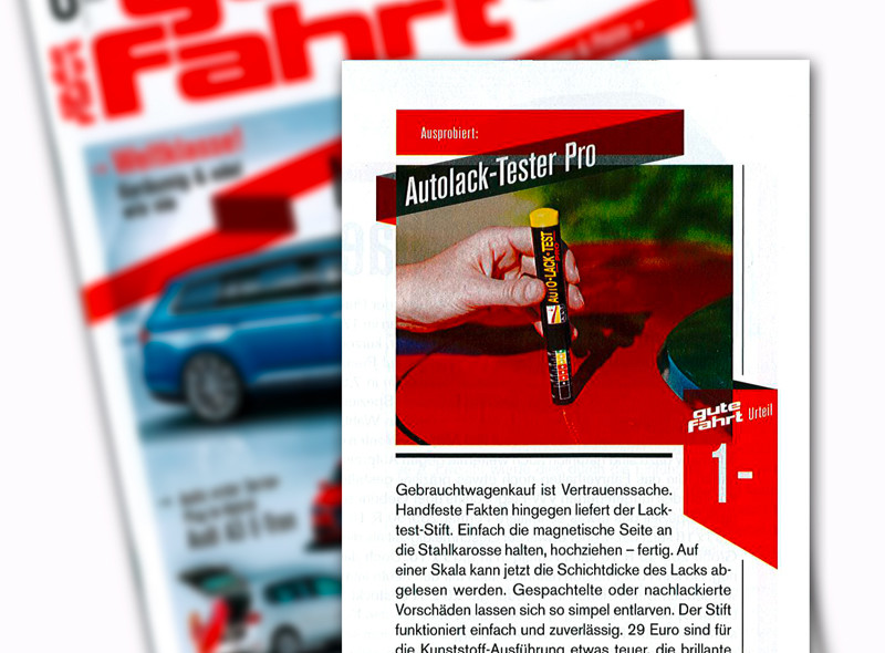 Autolacktester - Autolack-Tester Pro wurde mit Bestnote im Magazin Gute Fahrt getestet
